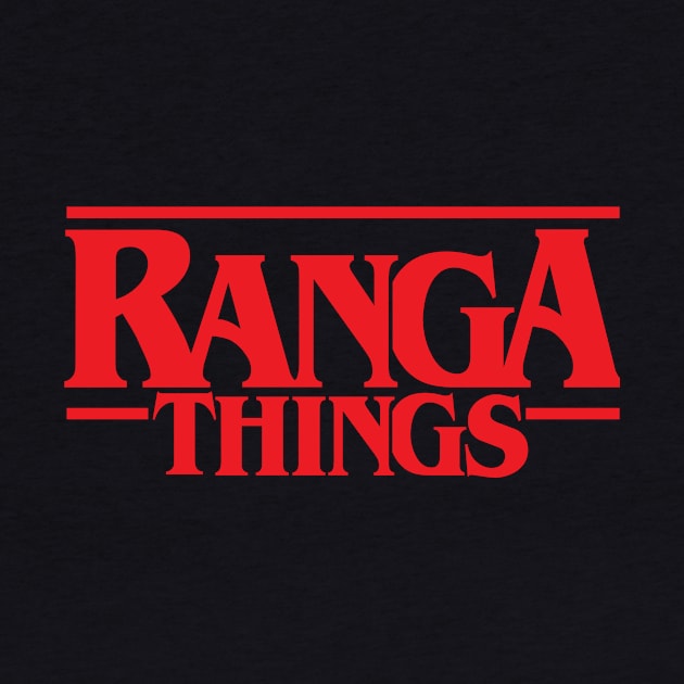 RANGA THINGS by DugMcFug